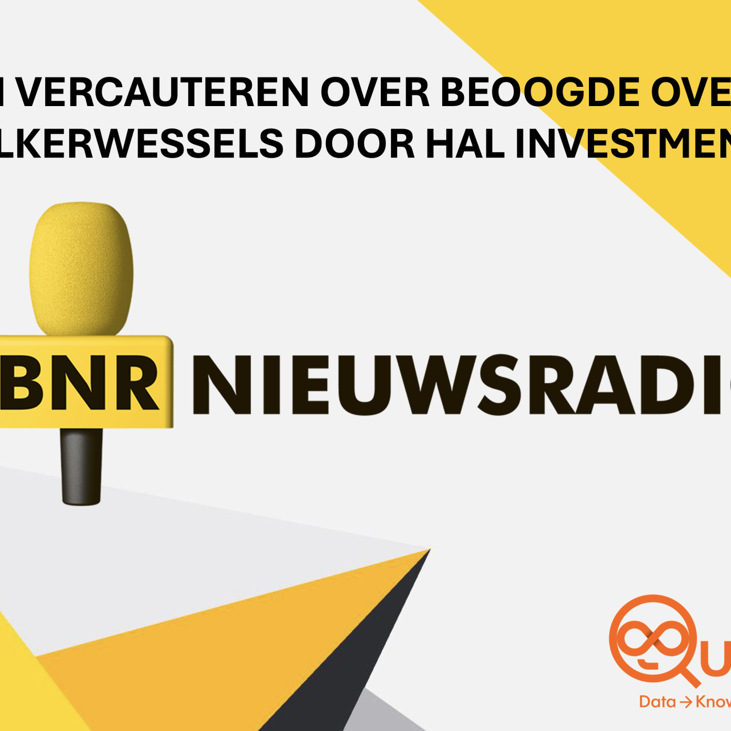 Jeroen Vercauteren BNR Nieuwsradio Qufinity VolkerWessels HAL Investments overname