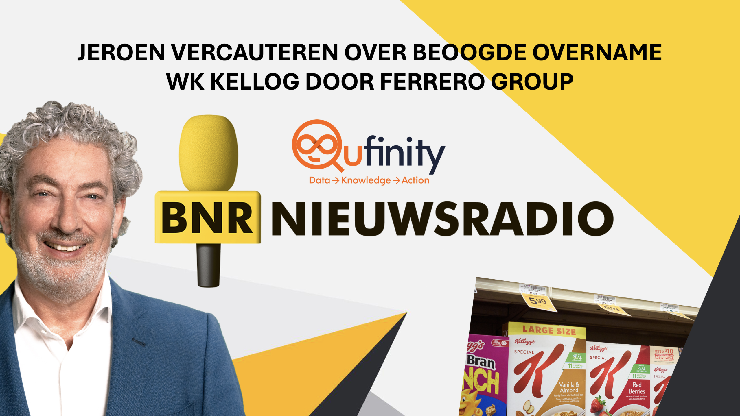 Qufinity BNR Jeroen Vercauteren overname WK Kellogg Ferrero Group