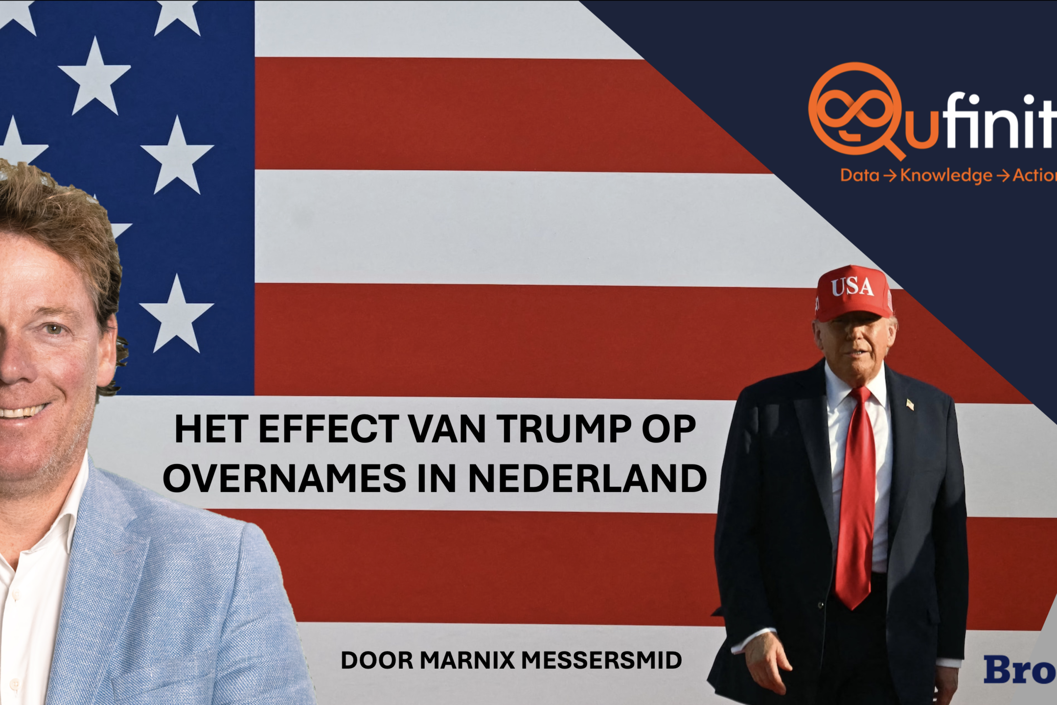 Marnix Messersmid Qufinity Effect Trump USA Overnamemarkt Bedrijven Nederland Brookz